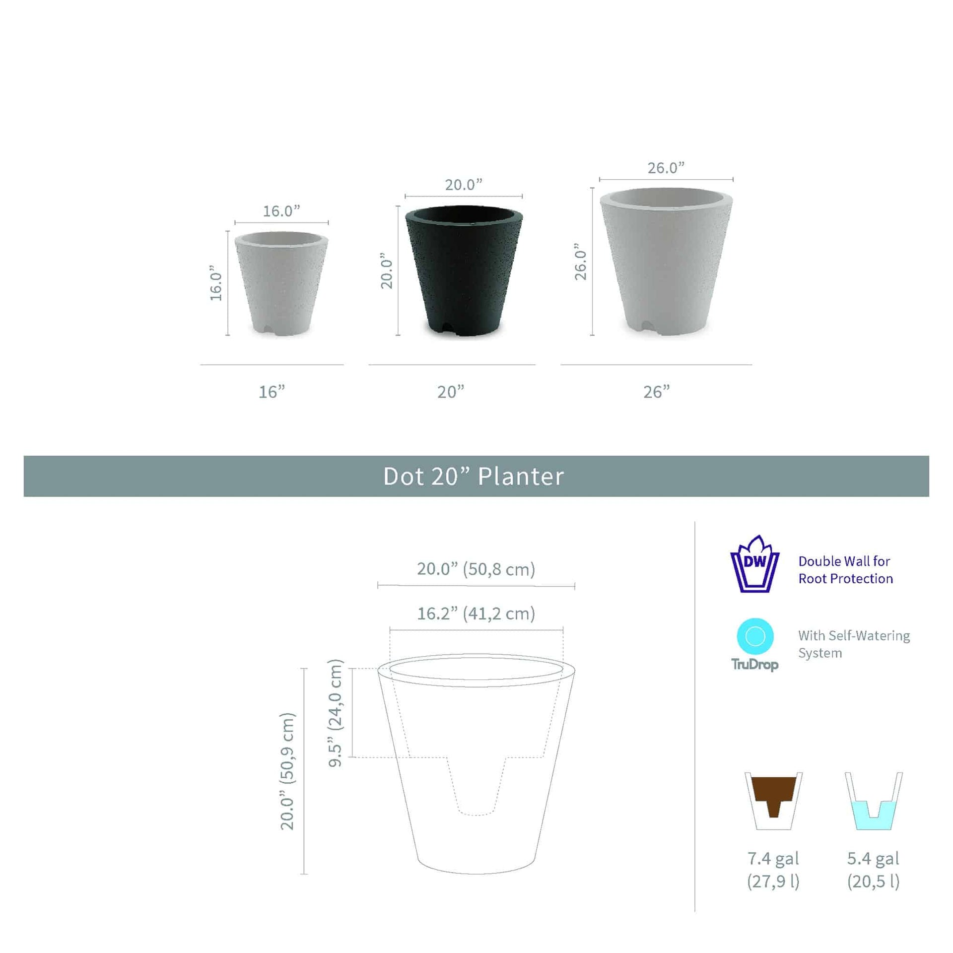 Dot with TruDrop™ Self-Watering - 20in diam. x 20in